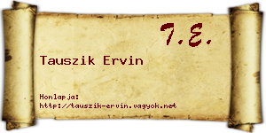 Tauszik Ervin névjegykártya
